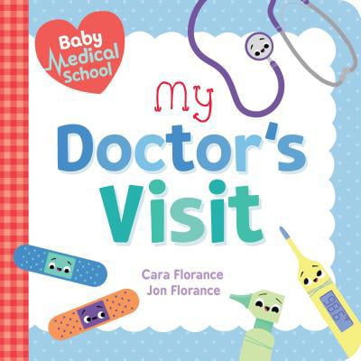 Pre-Owned Baby Medical School: My Doctor's Visit (Board book) 1492693995 9781492693994