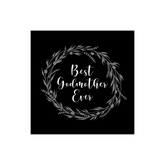Best Godmother Ever Silvery Grey Wreath 12 x 12 Wood Wall Sign Plaque