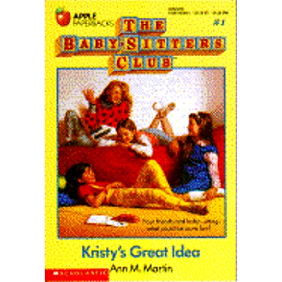 Kristy's Great Idea (Baby-Sitters Club #1) by Martin Ann M. Paperback