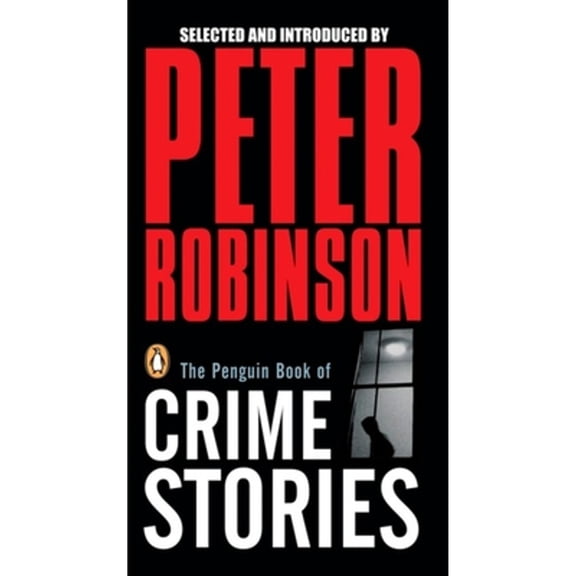 Pre-Owned Penguin Book of Crime Stories (Mass Market Paperback) 0143053507 9780143053507