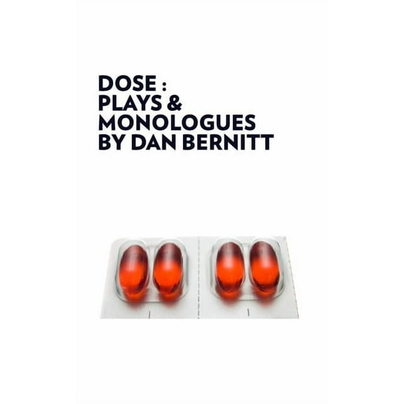 Dose : Plays & Monologues (Paperback)