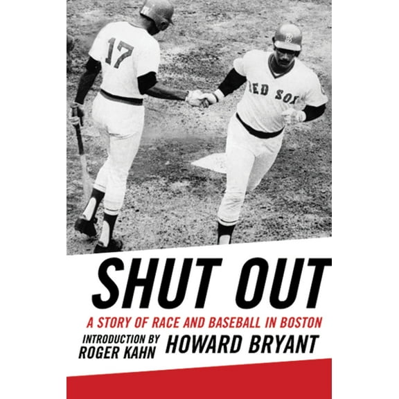 Shut Out : A Story of Race and Baseball in Boston (Paperback)