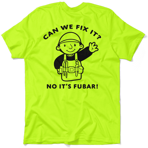 FUBAR - Safety Yellow T-Shirt