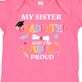 thumbnail image 4 of Inktastic My Sister Graduated and I'm Super Proud Boys or Girls Baby Bodysuit, 4 of 5