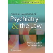 Clinical Handbook of Psychiatry and the Law, (Paperback)