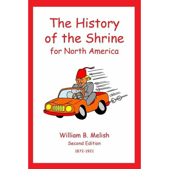 The History Of The Shrine For North America (Paperback)
