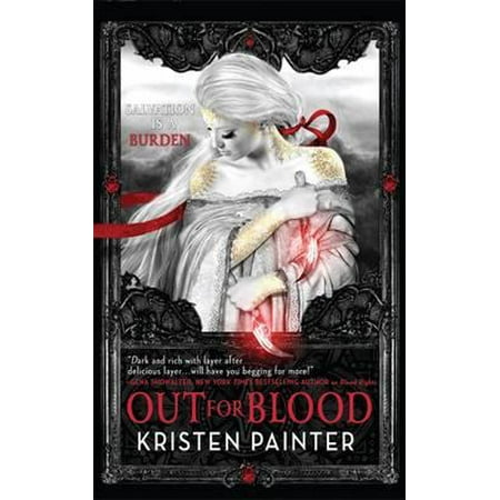 Out for Blood. by Kristen Painter (Best Of Kristen Wiig)