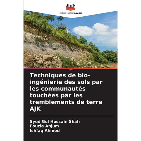 Techniques de bio-ingÃ©nierie des sols par les communautÃ©s touchÃ©es par les tremblements de terre AJK (Paperback)