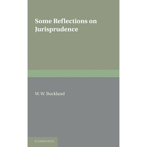 Some Reflections on Jurisprudence, (Paperback)