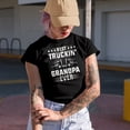 thumbnail image 2 of Best Truckin' Grandpa Ever - Trucker Grandfather Father's Day or Birthday, Black T-Shirt, Small, 2 of 5