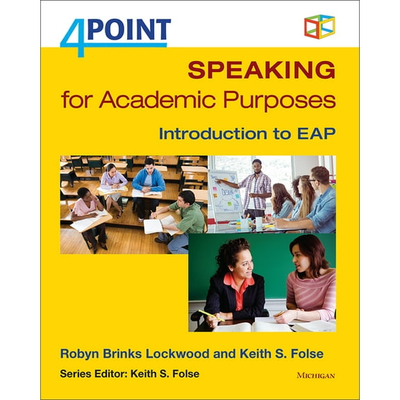 4 Point Speaking for Academic Purposes: Introduction to Eap, (Paperback)