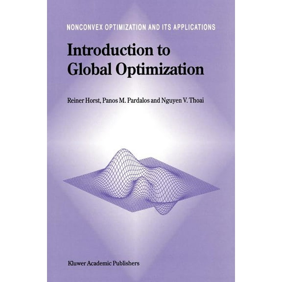 Nonconvex Optimization and Its Applicati Introduction to Global Optimization, Book 3, (Paperback)