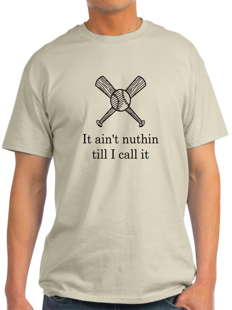 Funny Baseball Sayings T-Shirts - CafePress