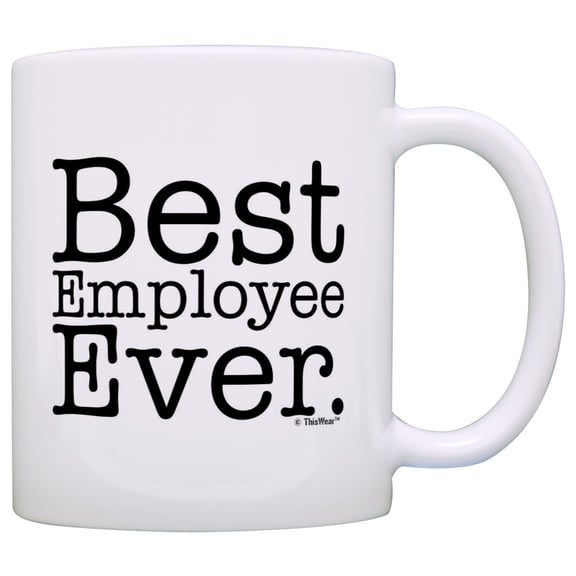 ThisWear Coworker Gifts Best Employee Ever Office Coworker Office Award 11 ounce Coffee Mug