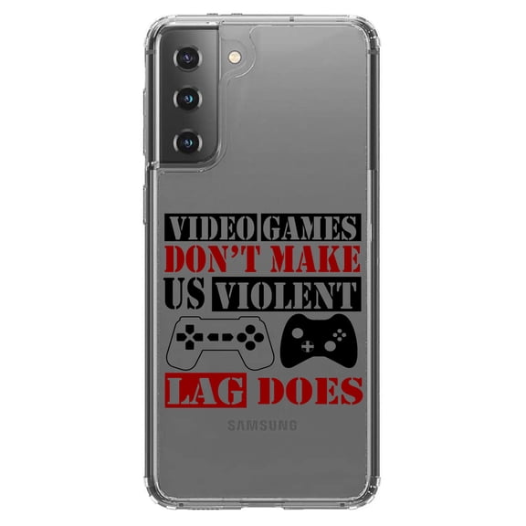 DistinctInk Clear Shockproof Hybrid Case for Galaxy S21  PLUS 5G (6.7" Screen) - TPU Bumper Acrylic Back Tempered Glass Screen Protector - Video Games Don't Make Me Violent Lag Does