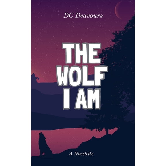 The Wolf I Am, (Paperback)