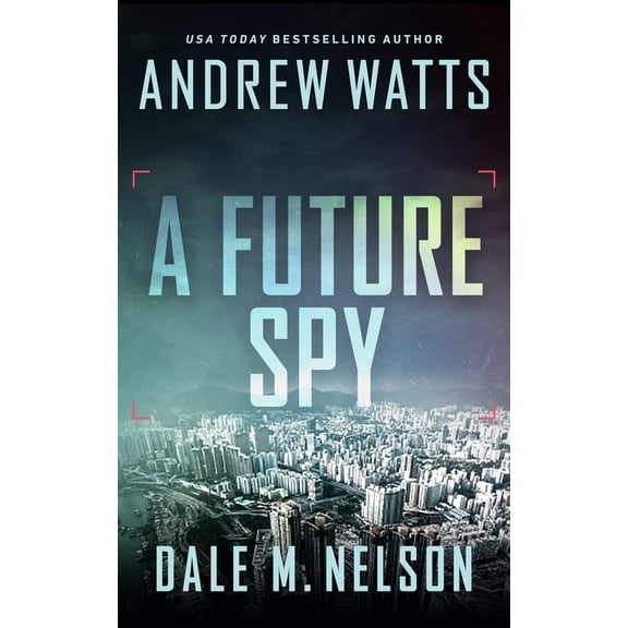 Pre-Owned A Future Spy (Paperback) 1648753728 9781648753725