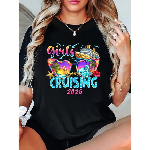 100% Cotton Girls Gone Cruising 2026 Cruise Vacation Trip Funny Besties T-Shirt Print Round Neck Cotton T-Shirt, Summer Women's Tops, gift