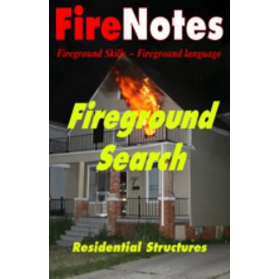 Pre-Owned Fireground Search (Paperback) 0981966411 9780981966410
