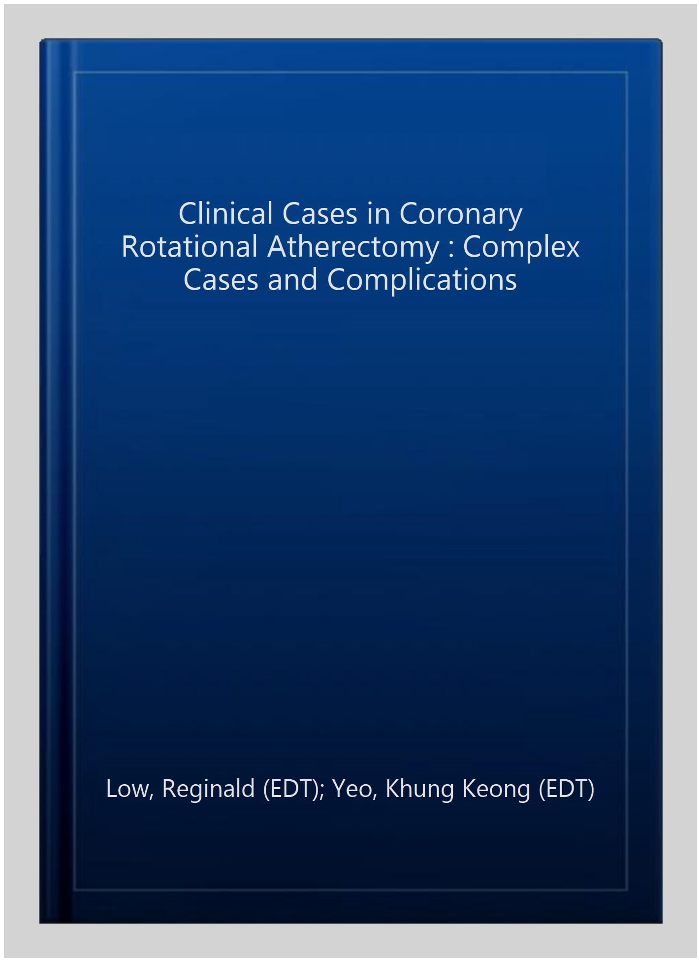 Pre-Owned Clinical Cases in Interventional Cardiol Clinical Cases in ...