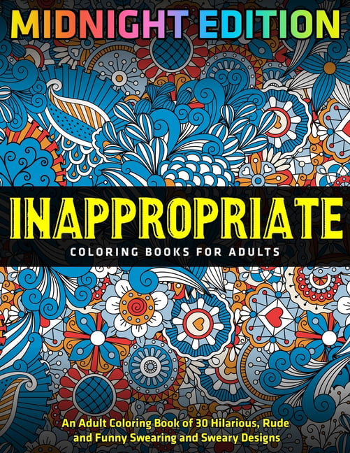 Download Inappropriate Coloring Books for Adults : MIDNIGHT EDITION ...