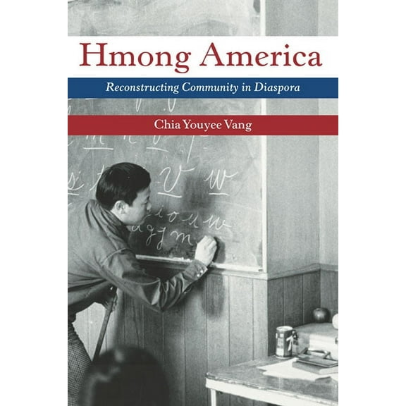 Asian American Experience Hmong America: Reconstructing Community in Diaspora, (Paperback)