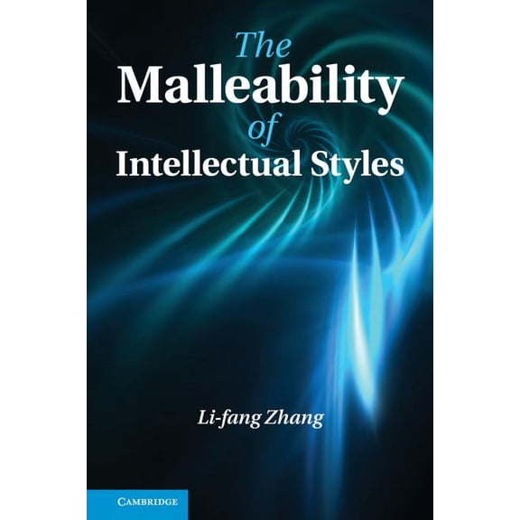 The Malleability of Intellectual Styles, (Hardcover)