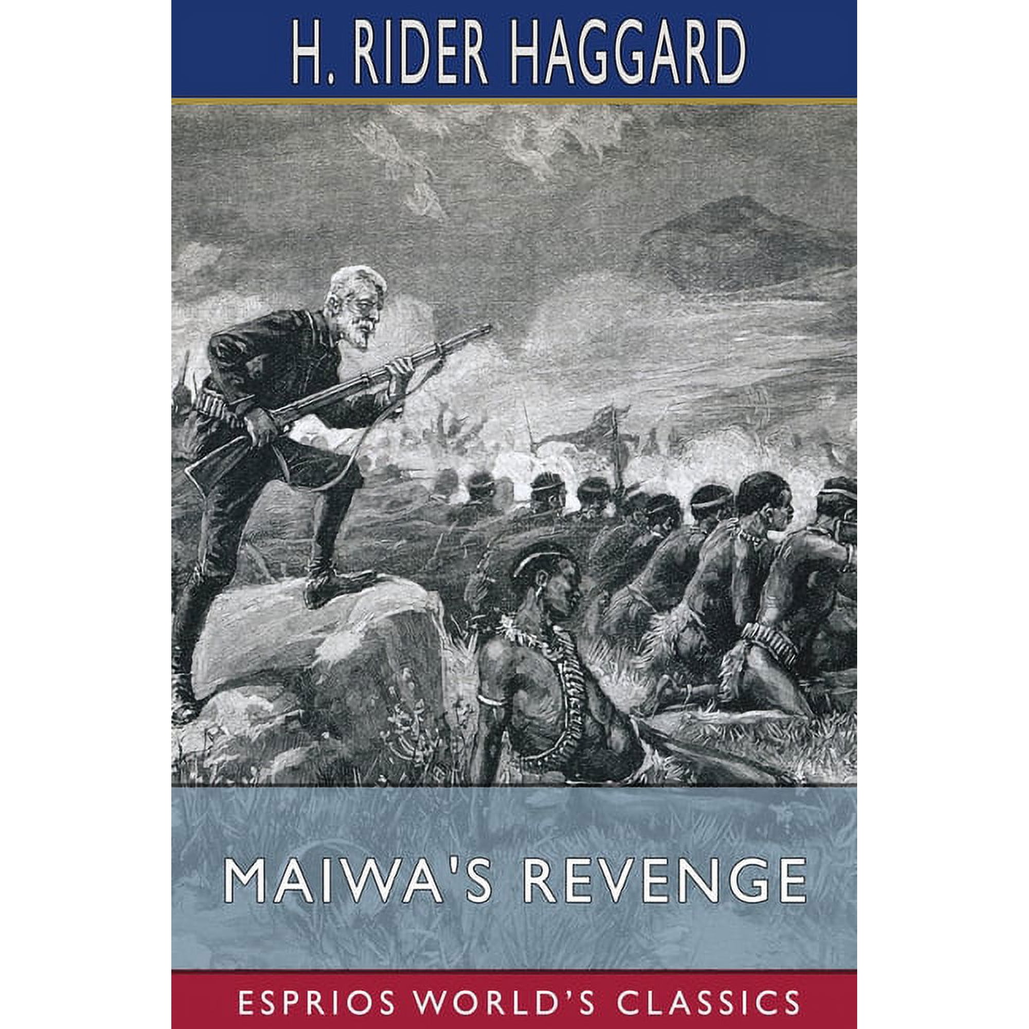 Maiwa s Revenge (Esprios Classics): Or The War of the Little Hand (Paperback)