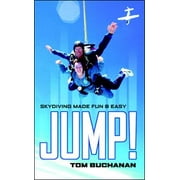 Angle View: JUMP! : Skydiving Made Fun & Easy, Used [Paperback]