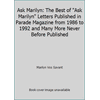 Pre-Owned Ask Marilyn: The Best of Ask Marilyn Letters Published in Parade Magazine from 1986 to 1992 and Many More Never Before Published (Hardcover) 0312081367 9780312081362