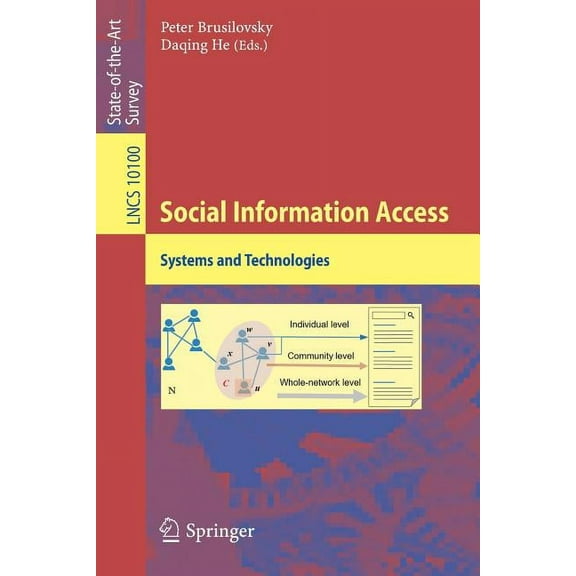 Social Information Access: Systems and Technologies, (Paperback)