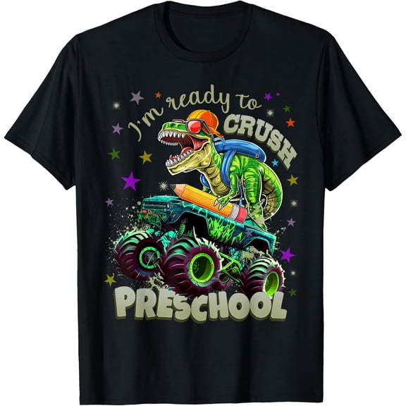 I'm Ready to Crush Preschool Dinosaur 1st Day of Prek T-Shirt