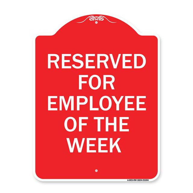 SignMission A-DES-RW-1824-23204 18 x 24 Po Signe de la Série Designer - Réservé aux Employés de la Semaine&44; Rouge & Blanc