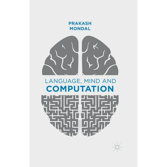 Language, Mind and Computation, (Paperback)