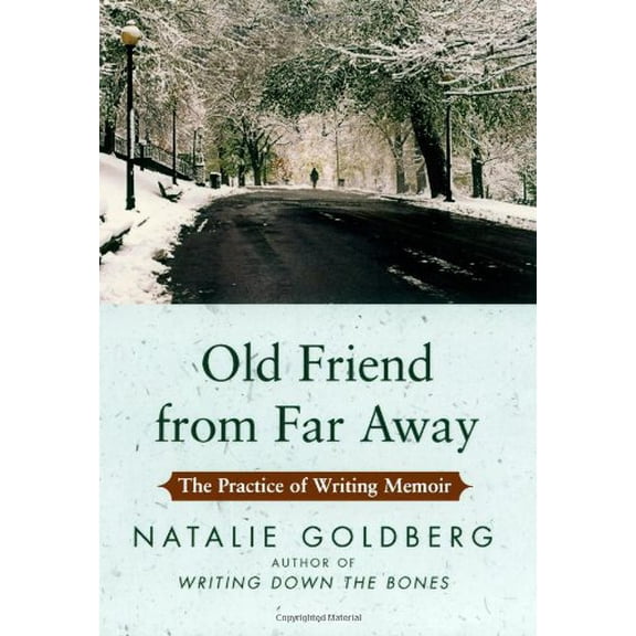 Pre-Owned Old Friend from Far Away: The Practice of Writing Memoir (Hardcover) 1416535020 9781416535027