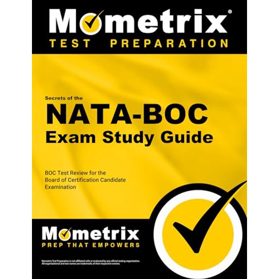 Pre-Owned Secrets of the NATA-BOC Exam Study Guide: NATA-BOC Test Review for the Board of Certification Candidate Examination, 9781610721929, 1610721926, Paperback,