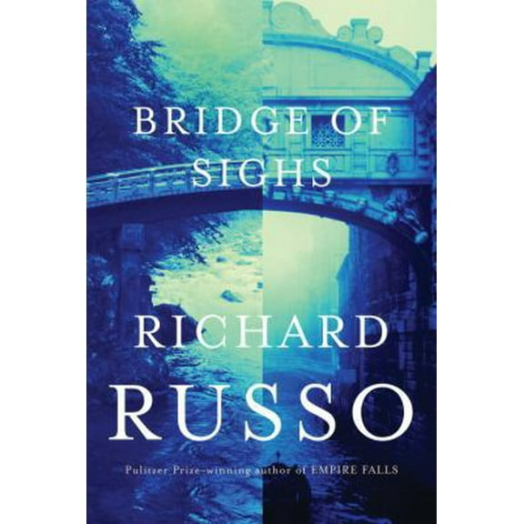 Pre-Owned Bridge of Sighs (Hardcover) 0375414959 9780375414954