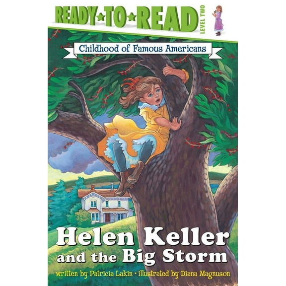 Ready-To-Read Childhood of Famous Americ Helen Keller and the Big Storm: Ready-To-Read Level 2, (Paperback)