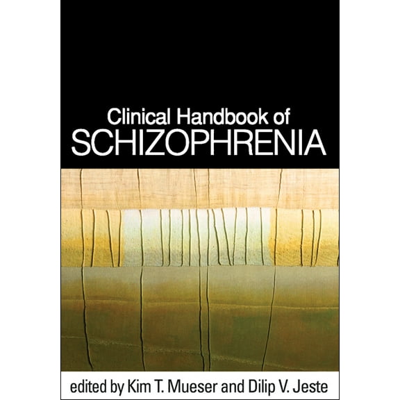 Clinical Handbook of Schizophrenia, (Paperback)