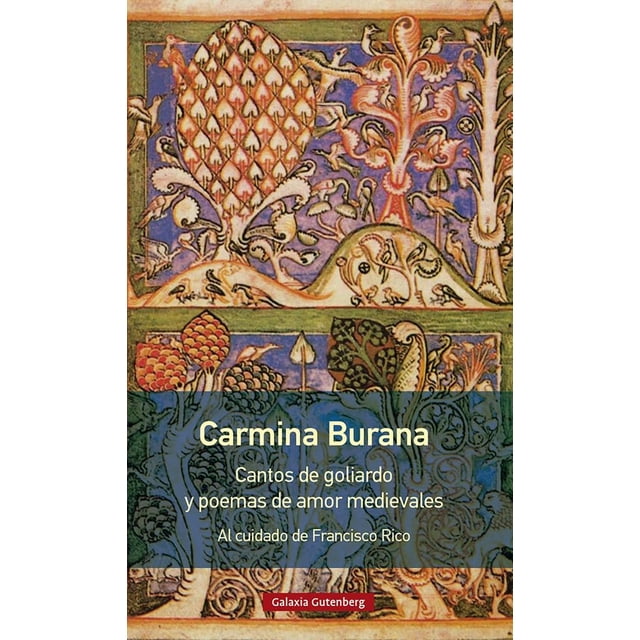 Carmina Burana. Cantos de goliardo y poemas de amor medievales Blanco