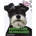 thumbnail image 1 of Pre-Owned Miniature Schnauzer (Hardcover) 9781625881779, 1 of 1