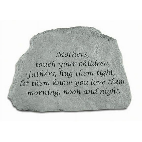 Mothers, Touch Your Children... Memorial Garden Stone
