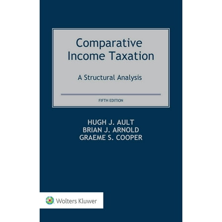 Comparative Income Taxation: A Structural Analysis, (Hardcover)
