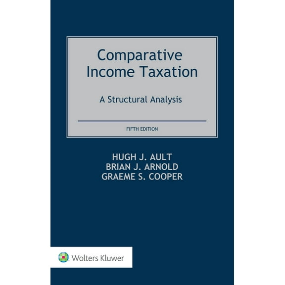 Comparative Income Taxation: A Structural Analysis, (Hardcover)