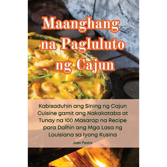 Maanghang na Pagluluto ng Cajun, (Paperback)