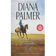 Pre-Owned Long, Tall Texans: Alexander/J.B. (Harl Mmp 2in1 Diana Palmer) Paperback