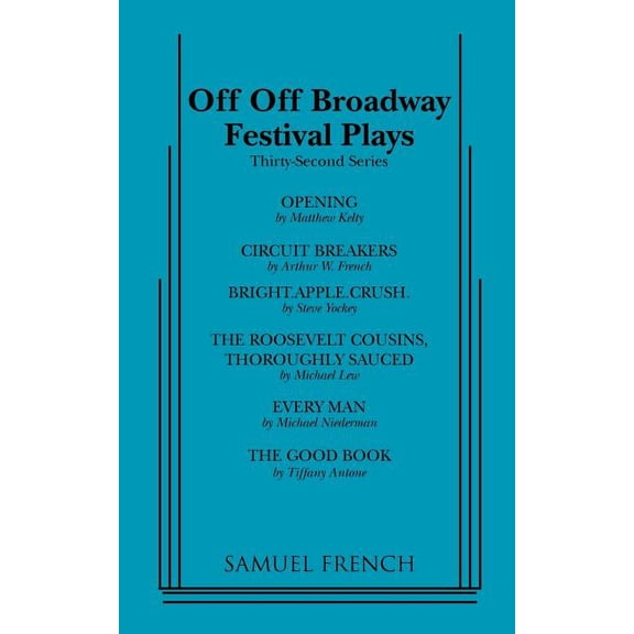 Off Off Broadway Festival Plays Off Off Broadway Festival Plays, 32nd Series, (Paperback)