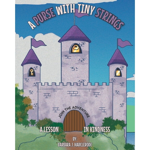A Purse with Tiny Strings: A Lesson in Kindness, (Paperback)