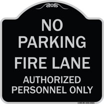 SignMission Designer Series Sign - No Parking Fire Lane Authorized Personnel Only | Black & Silver 18" X 18" Heavy-Gauge Aluminum Architectural Sign | Made in the USA