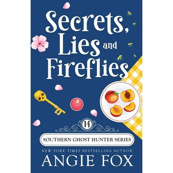 Southern Ghost Hunter Mysteries Secrets, Lies and Fireflies, Book 14, (Paperback)